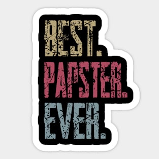 Vintage Best Papster Ever Retro Funny Quotes Happy Fathers Day Sticker